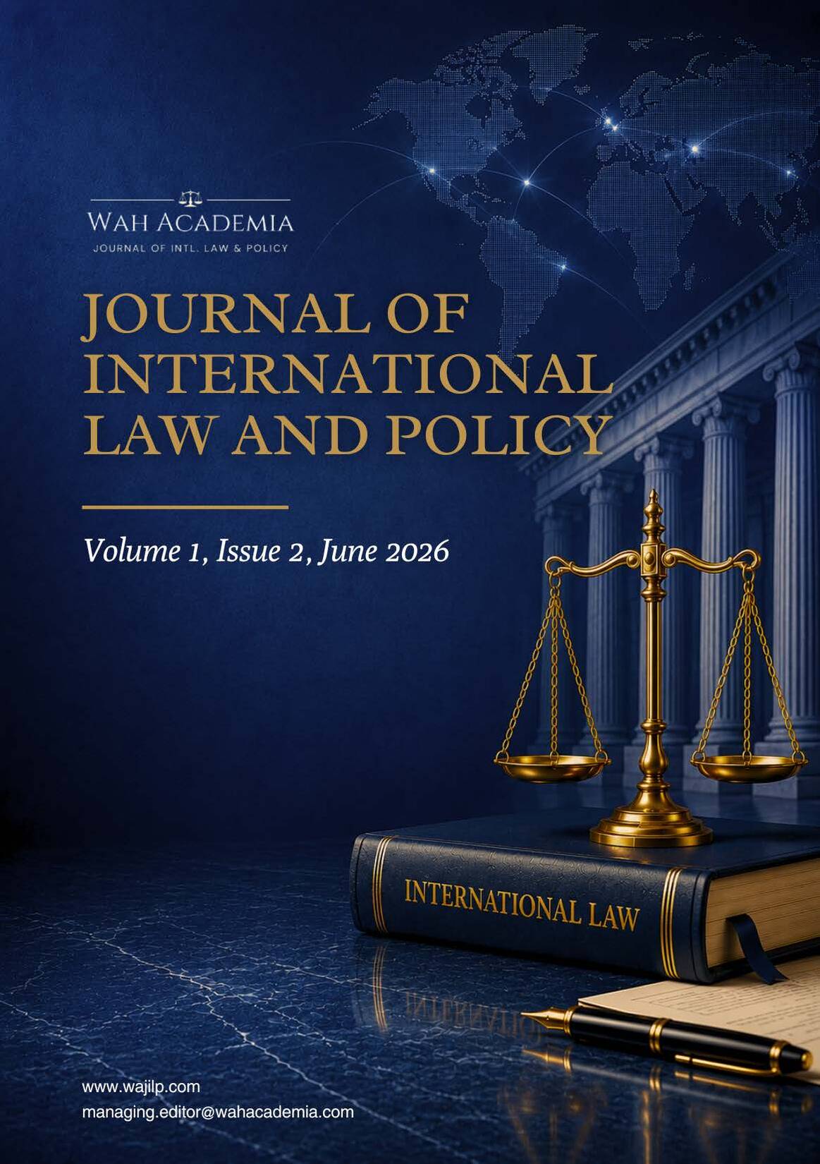 					View Vol. 1 No. 2 (2026): Wah Academia Journal of International Law and Policy
				