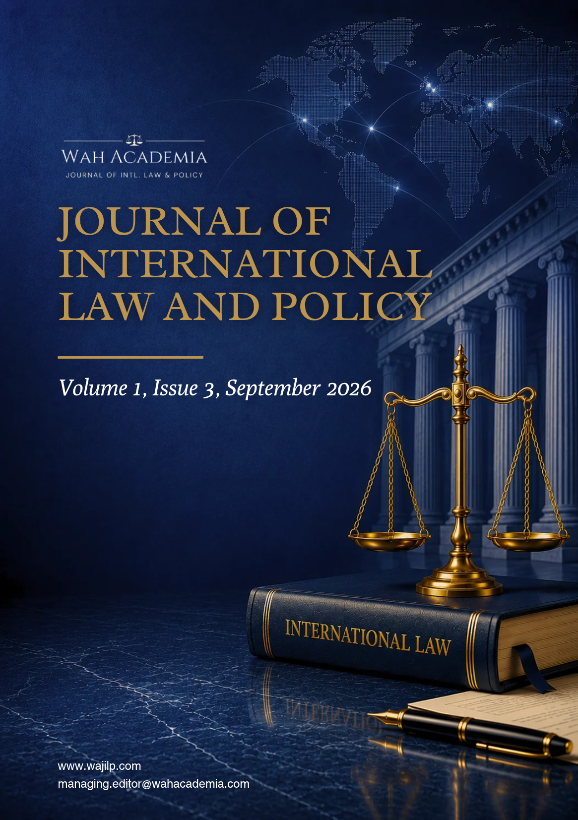 					View Vol. 1 No. 3 (2026): Wah Academia Journal of International Law and Policy
				